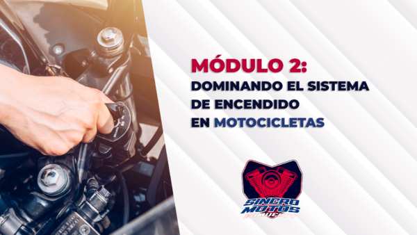 Módulo 2 - Sistemas de Encendido y Diagnóstico